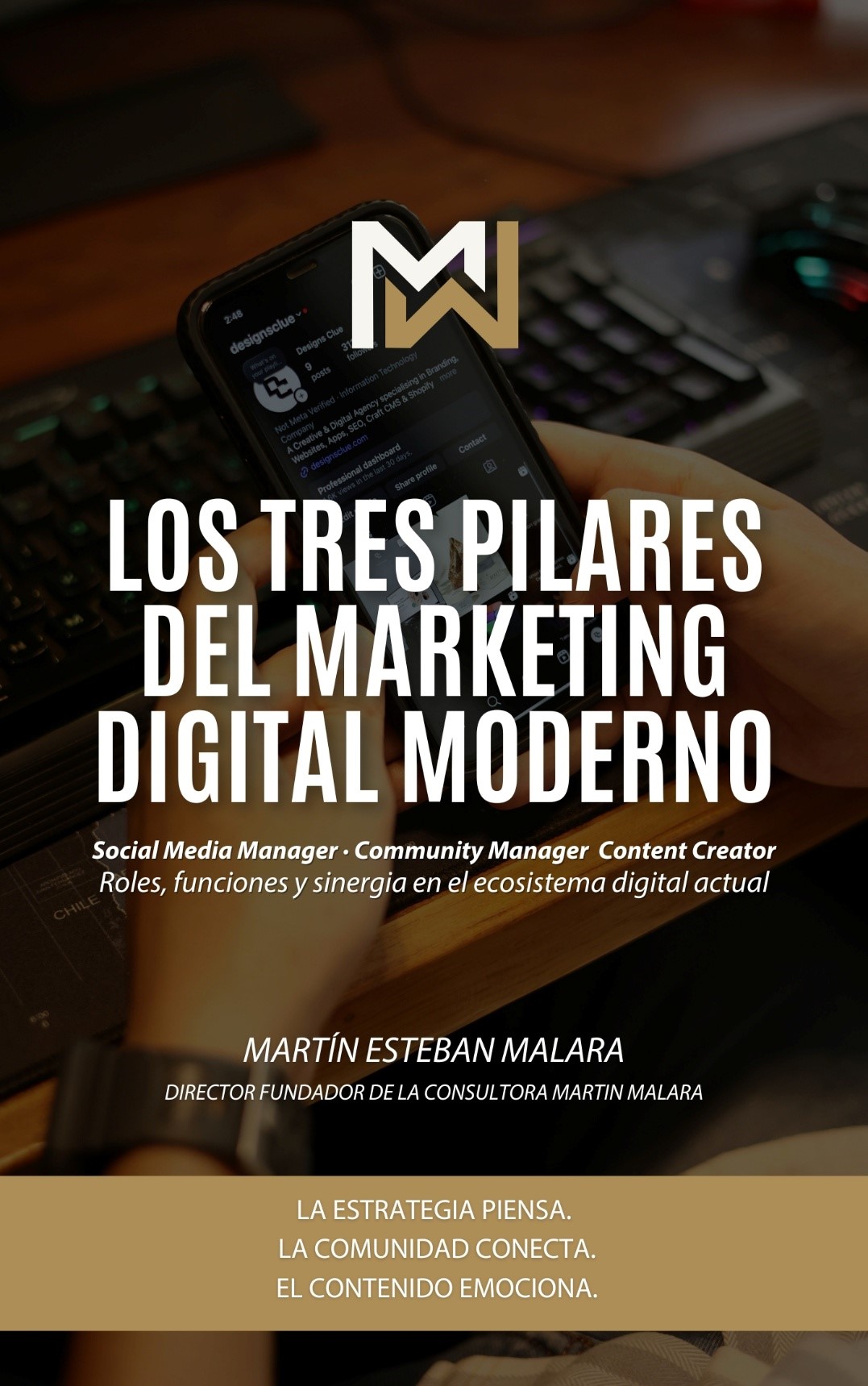 Los Tres Pilares del Marketing Digital